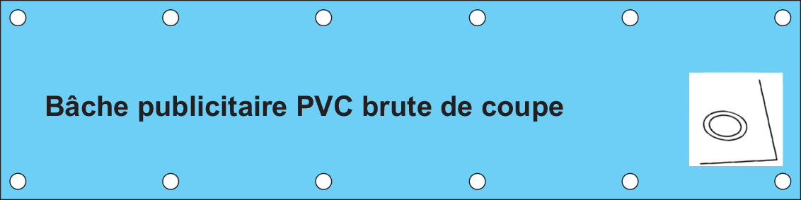 Bache PVC sans ourlet